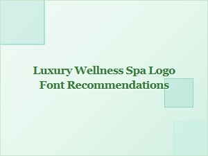 Selecting Elegant Script Fonts for Your Luxury Spa Logo